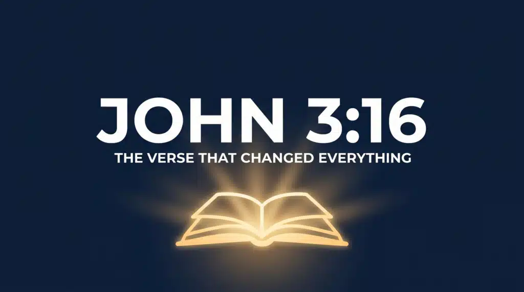 John 3:16 Explained